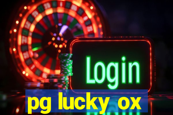 pg lucky ox